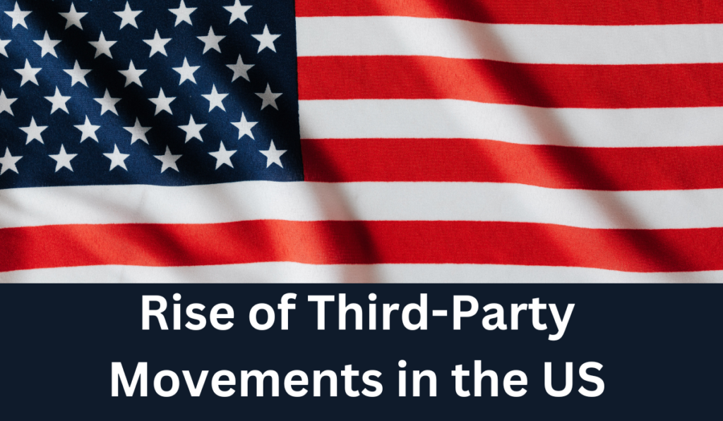 third party movements in USA